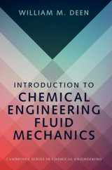 9781107123779-1107123771-Introduction to Chemical Engineering Fluid Mechanics (Cambridge Series in Chemical Engineering)