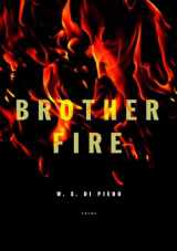 9780375710490-0375710493-Brother Fire: Poems