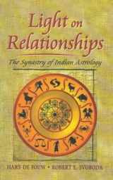 9788120818347-8120818342-Light on Relationships: The Synastry of Indian Astrology