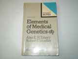 9780443038228-0443038228-Elements of Medical Genetics/Student Notes