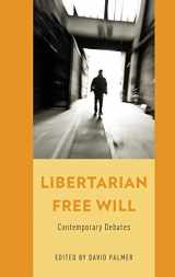 9780199860081-0199860084-Libertarian Free Will: Contemporary Debates