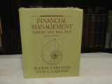 9780030326721-0030326729-Financial Management: Theory and Practice