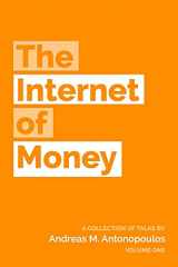9781537000459-1537000454-The Internet of Money: A collection of talks by Andreas M. Antonopoulos