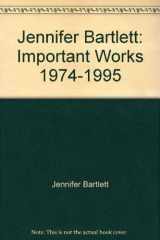 9781879173262-1879173263-Jennifer Bartlett: Important Works, 1974-1995