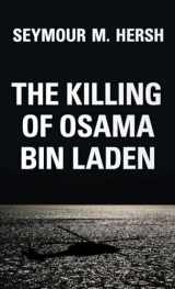 9781784784362-1784784362-The Killing of Osama Bin Laden