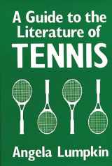 9780313244926-0313244928-A Guide to the Literature of Tennis