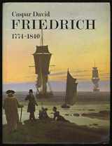 9780900874352-090087435X-Caspar David Friedrich, 1774-1840: romantic landscape painting in Dresden: [catalogue of an exhibition held at the Tate Gallery, London, 6 September-16 October, 1972,