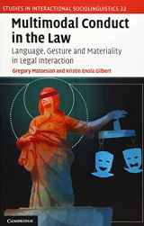 9781108416351-1108416357-Multimodal Conduct in the Law: Language, Gesture and Materiality in Legal Interaction (Studies in Interactional Sociolinguistics, Series Number 32)