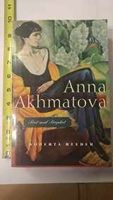 9780312134297-0312134290-Anna Akhmatova: Poet and Prophet