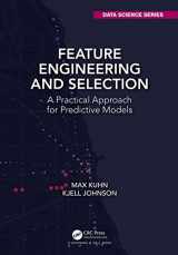 9781138079229-1138079227-Feature Engineering and Selection: A Practical Approach for Predictive Models (Chapman & Hall/CRC Data Science Series)