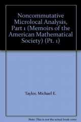9780821823149-0821823140-Noncommutative Microlocal Analysis, Part 1 (Memoirs of the American Mathematical Society)