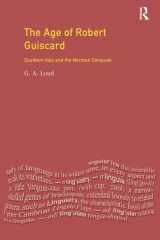 9781138139688-1138139688-The Age of Robert Guiscard: Southern Italy and the Northern Conquest (The Medieval World)