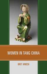 9781538159033-1538159031-Women in Tang China (Asian Voices)