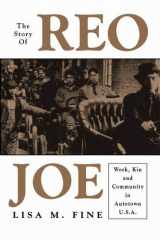 9781592132584-1592132588-Story Of Reo Joe: Work, Kin, And Community (Critical Perspectives On The P)