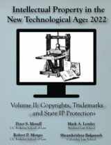 9781945555220-194555522X-Intellectual Property in the New Technological Age 2022 Vol. II Copyrights, Trademarks and State IP Protections
