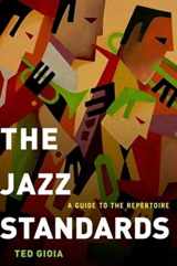 9780199937394-0199937397-The Jazz Standards: A Guide to the Repertoire