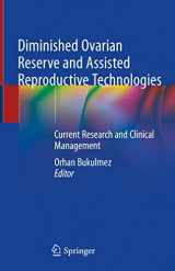 9783030232344-3030232344-Diminished Ovarian Reserve and Assisted Reproductive Technologies: Current Research and Clinical Management