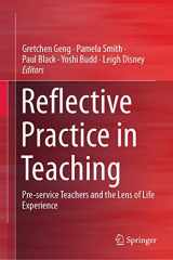 9789811394744-9811394741-Reflective Practice in Teaching: Pre-service Teachers and the Lens of Life Experience