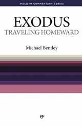 9780852344293-0852344295-Exodus: Travelling Homeward (Welwyn Commentary Series)