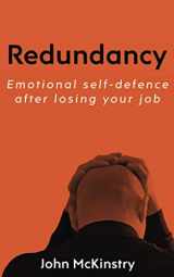 9780957021693-0957021690-Redundancy: Emotional self-defence after losing your job