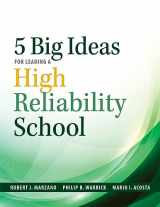 9781943360826-1943360820-Five Big Ideas for Leading a High Reliability School (Data-driven approaches for becoming a High Reliability School)