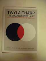 9781416576501-1416576509-The Collaborative Habit: Life Lessons for Working Together