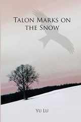 9781647848897-164784889X-Talon Marks on the Snow