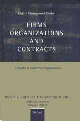 9780198774358-0198774354-Firms, Organizations and Contracts: A Reader in Industrial Organization (Oxford Management Readers)