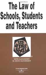 9780314144614-0314144617-The Law of Schools, Students and Teachers in a Nutshell (Nutshell Series)