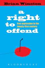 9781849660150-1849660158-A Right to Offend: Free Expression in the Twenty-first Century