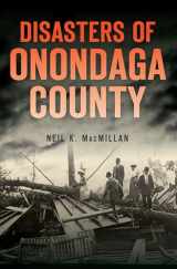 9781467137867-1467137863-Disasters of Onondaga County