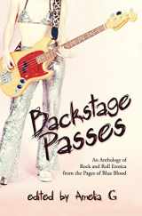 9780984605316-0984605312-Backstage Passes: An Anthology of Rock and Roll Erotica from the Pages of Blue Blood
