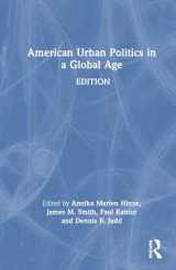 9781138059368-1138059366-American Urban Politics in a Global Age