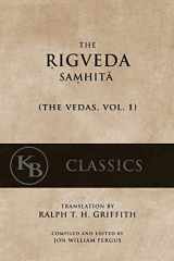 9781542459075-1542459079-The Rigveda Samhita (The Vedas)