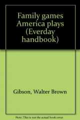 9780064633765-0064633764-Family games America plays (Everday handbook)