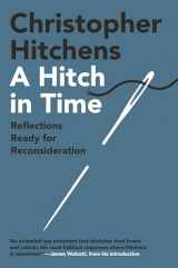 9781538757659-1538757656-A Hitch in Time: Reflections Ready for Reconsideration