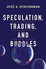 9780231159029-0231159021-Speculation, Trading, and Bubbles (Kenneth J. Arrow Lecture Series)