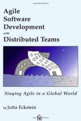 9780932633712-0932633714-Agile Software Development with Distributed Teams