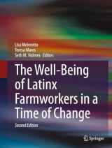 9783031402340-3031402340-The Well-Being of Latinx Farmworkers in a Time of Change (SpringerBriefs in Anthropology)
