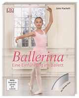 9783831038244-3831038244-Ballerina: Eine Einführung ins Ballett. Mit DVD