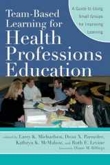 9781579222482-157922248X-Team-Based Learning for Health Professions Education
