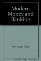9780071127417-0071127410-Modern Money and Banking