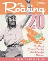 9780792253907-0792253906-The Roaring Twenty: The First Cross-Country Air Race for Women