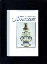 9780911479058-0911479058-Quick and Easy Recipes: Appetizers (Food Writers' Favorites) (Safe Party Planning Vol. 2)