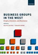 9780198717973-0198717970-Business Groups in the West: The Evolutionary Dynamics of Big Business