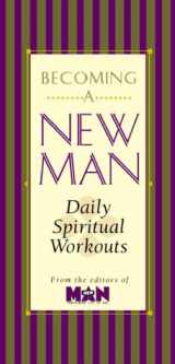 9780884194880-0884194884-Becoming A New Man Devotional: Daily spiritual workouts