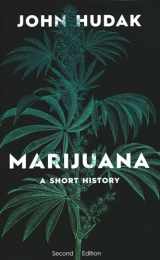 9780815738312-0815738315-Marijuana: A Short History (The Short Histories)