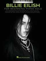 9781705131077-1705131077-Billie Eilish - Beginning Piano Solo Songbook with Lyrics