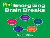 9781544399089-1544399081-More Energizing Brain Breaks