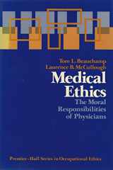 9780135726525-0135726522-Medical Ethics: The Moral Responsibilities of Physicians